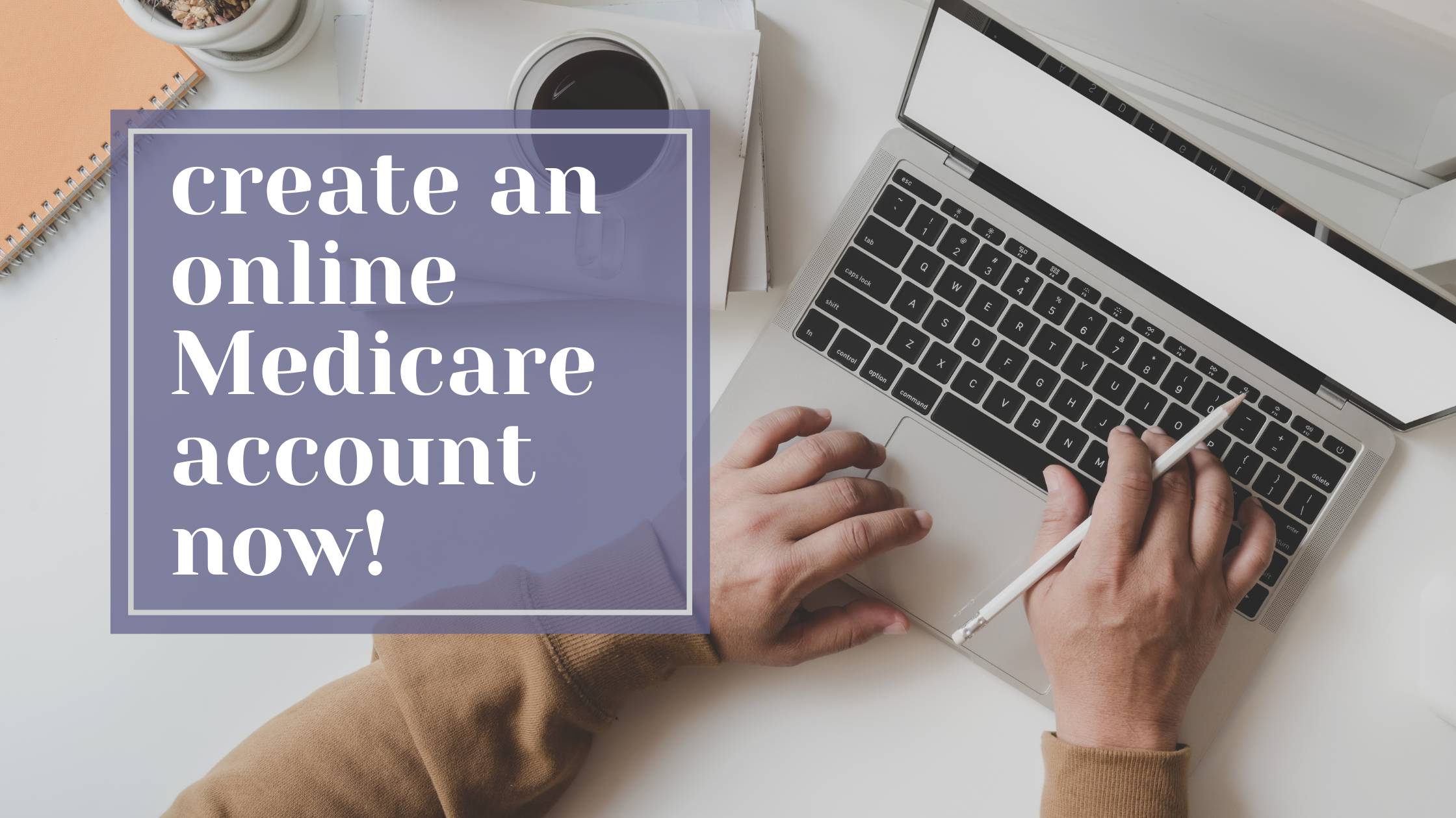 Online Medicare Account